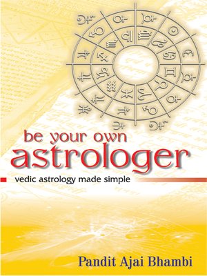 cover image of Be Your Own Astrologer